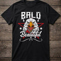 BALD AND BEAUTIFUL